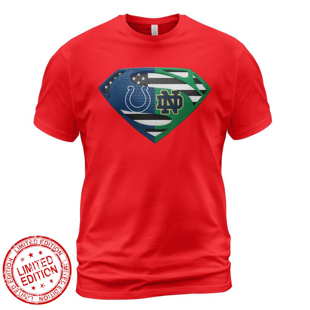 Indianapolis Colts Notre Dame Fighting Irish Superman Logo Us Flag Shirt