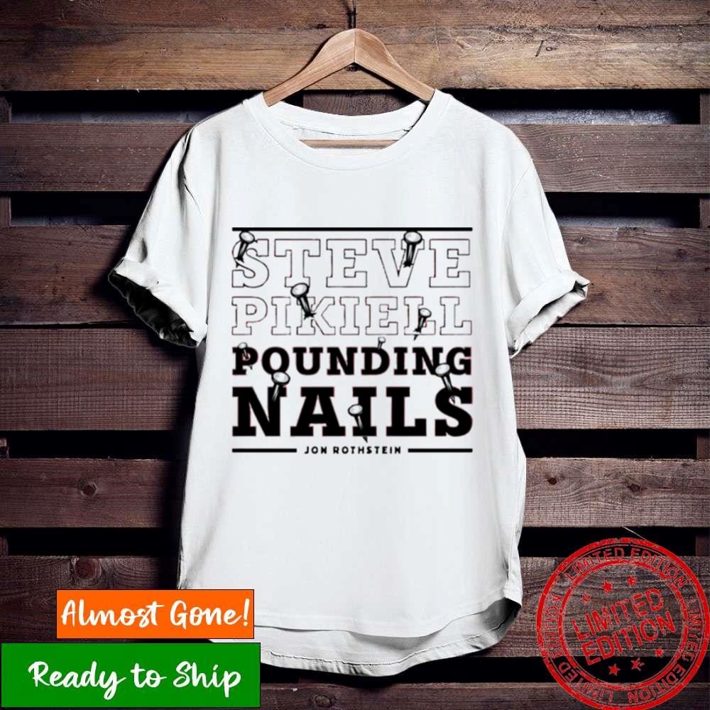 Jon Rothstein Steve Pikiell Pounding Nails Shirt