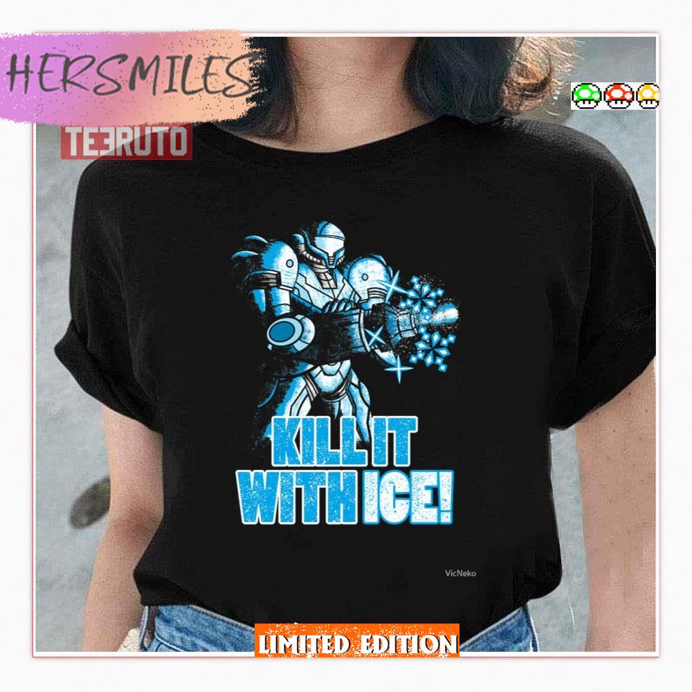 Kill It With Ice Super Metroid T-Shirt