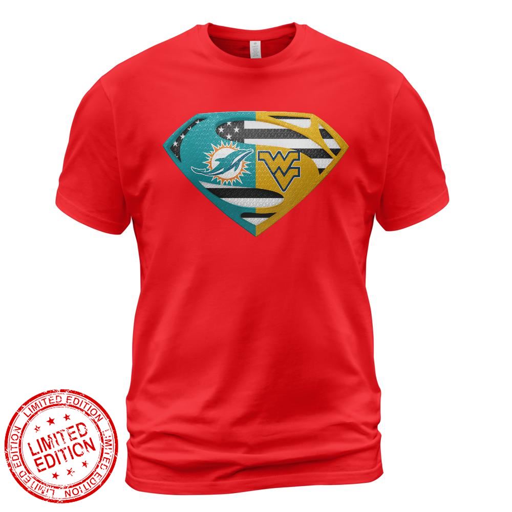 Miami Dolphins West Virginia Mountaineers Superman Logo Us Flag Shirt