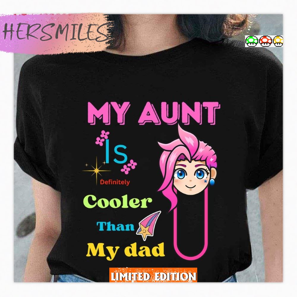 My Aunt Is Definitely Cooler Than My Dad Trending Shirt