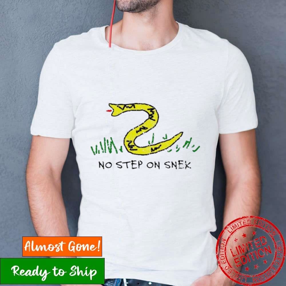 No Step On Snek Shirt No Step On Snek Shirt