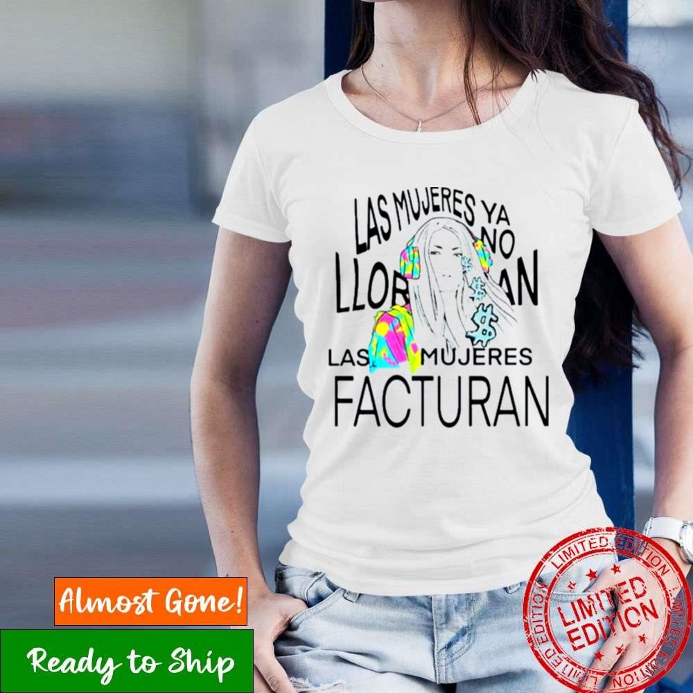 Shakira Las Mujeres Facturan Shirt