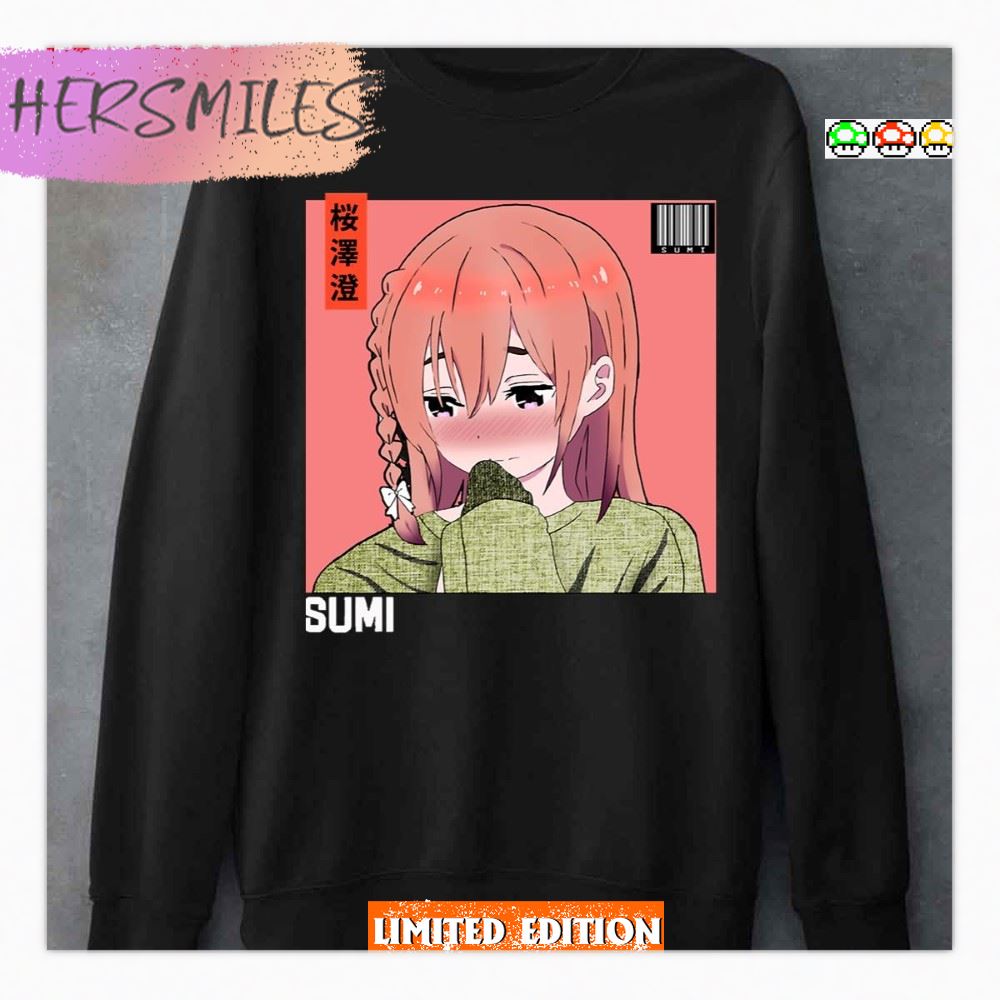 Shy Girl Sumi Rent A Girlfriend Comedy Shirt
