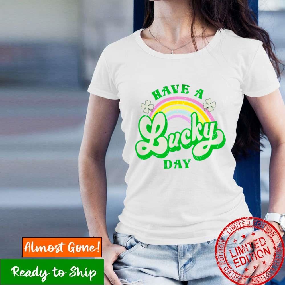 Teacher Have A Lucky Day St Patricks Irish Sweatshirt