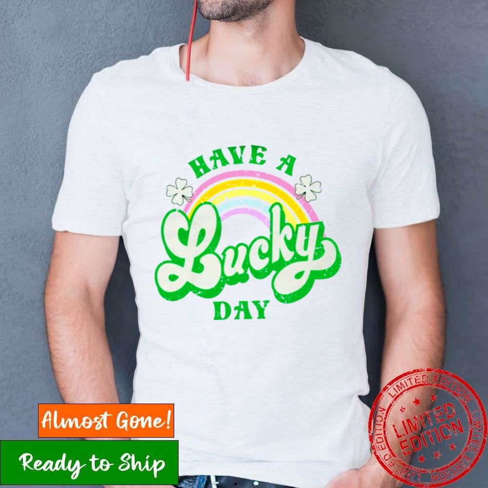 Teacher Have A Lucky Day St Patricks Irish Sweatshirt Teacher Have A Lucky Day St Patricks Irish Sweatshirt