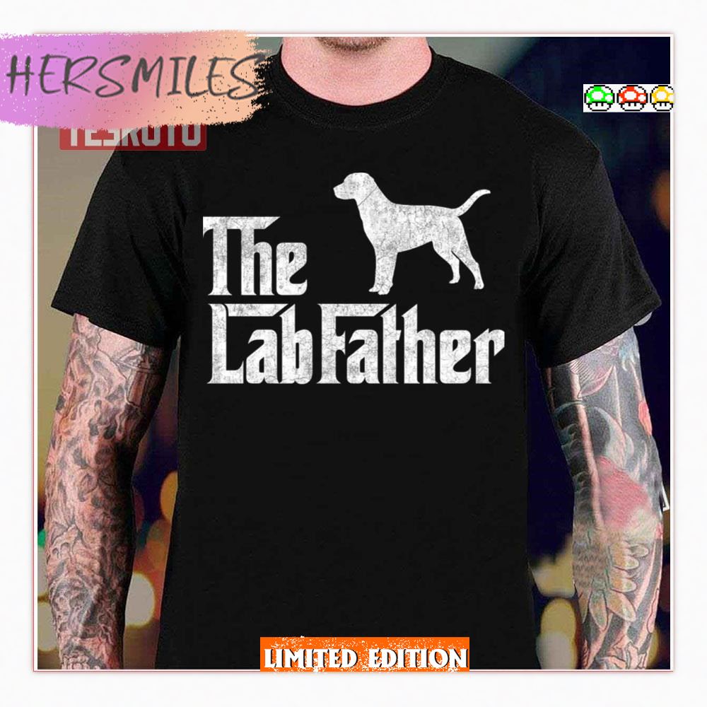 The Lab Father Labrador Retriever Dad Shirt