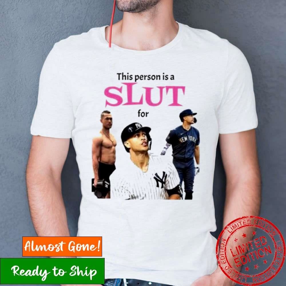 This Person Is A Slut For Giancarlo Stanton Ny Yankees Shirt This Person Is A Slut For Giancarlo Stanton Ny Yankees Shirt