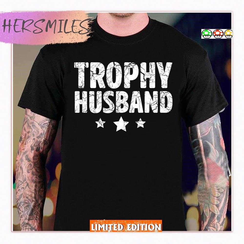 Typographic Design Trophy Husband T-Shirt Typographic Design Trophy Husband T-Shirt