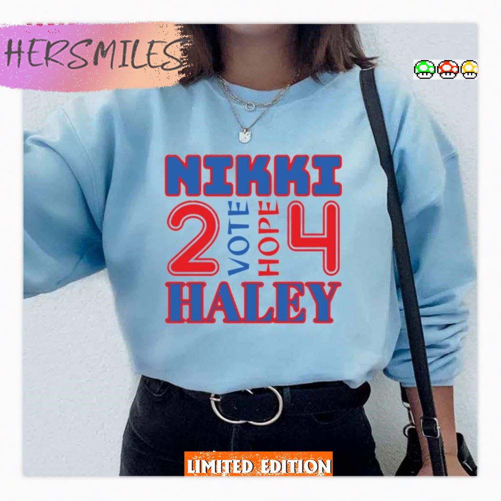 Vote For Nikki Haley Vote And Hope 2024 T-Shirt