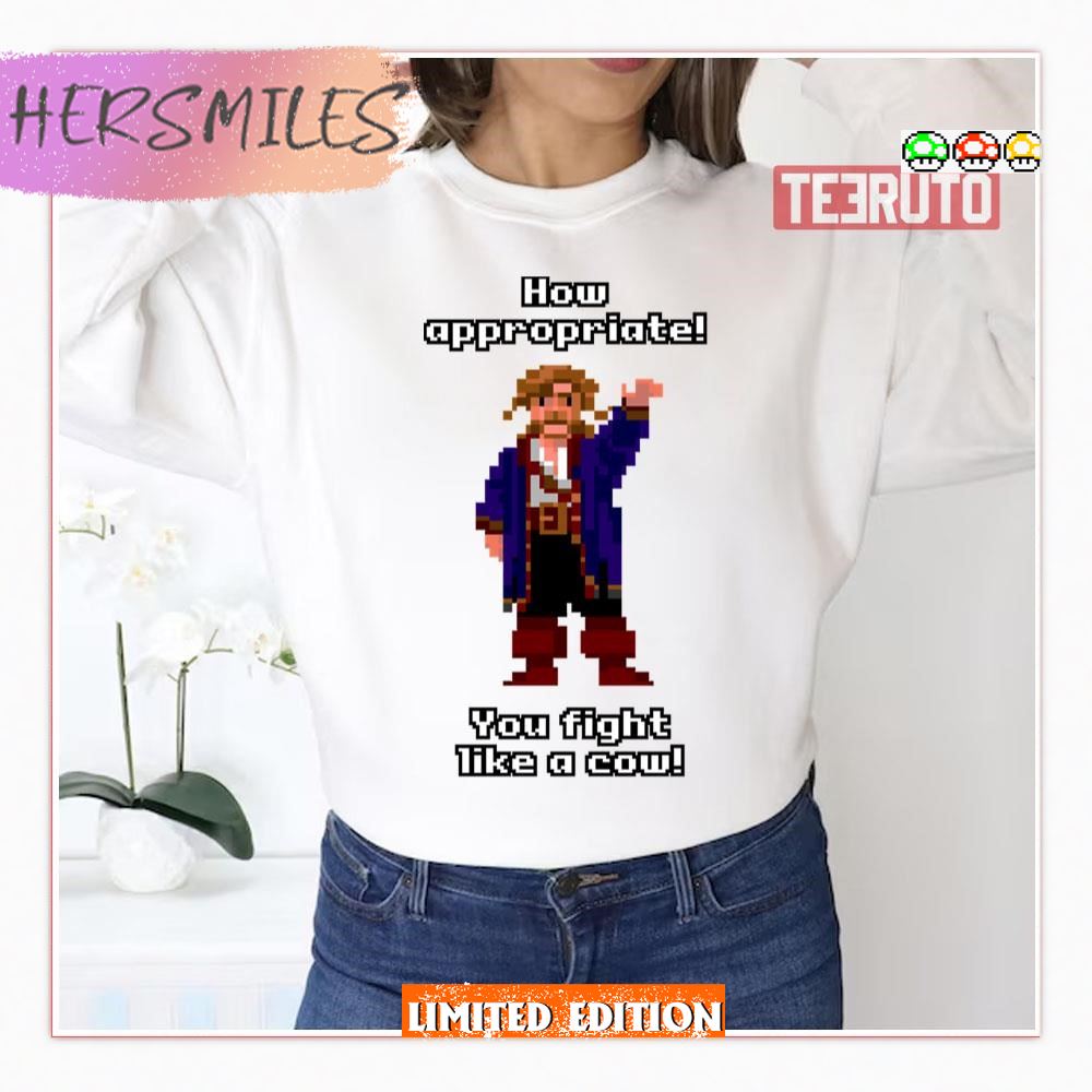 You Fight Like A Cow The Secret Of Monkey Island T-Shirt