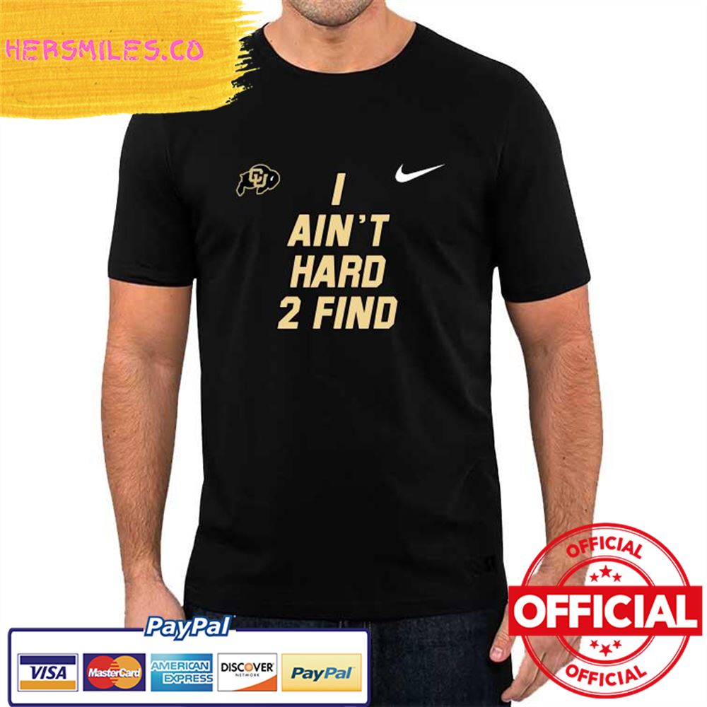 Official Deion Sanders Coach Prime I ain’t hard 2 find Shirt
