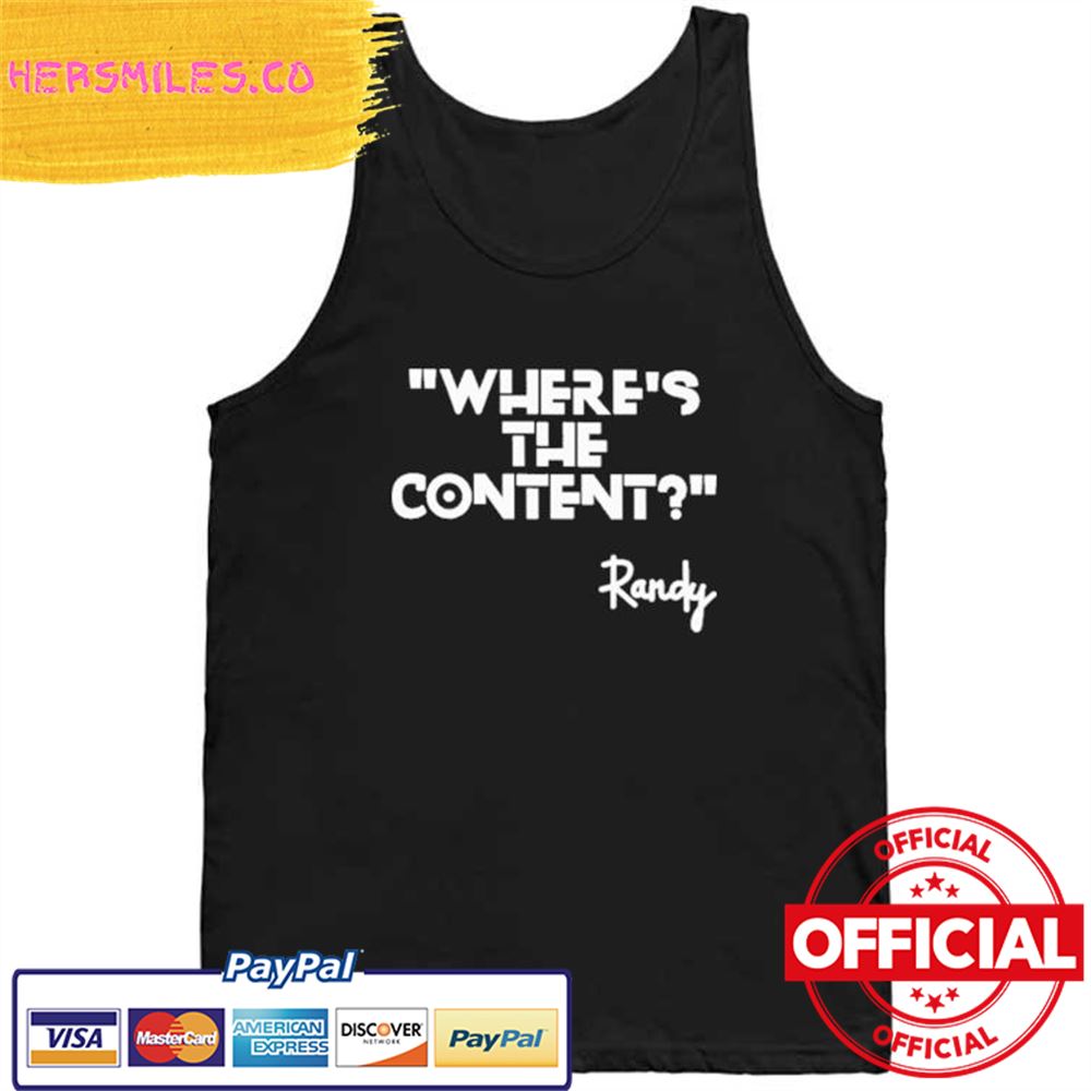 Official Where's The Content Randy Shirt Official Where's The Content Randy Shirt