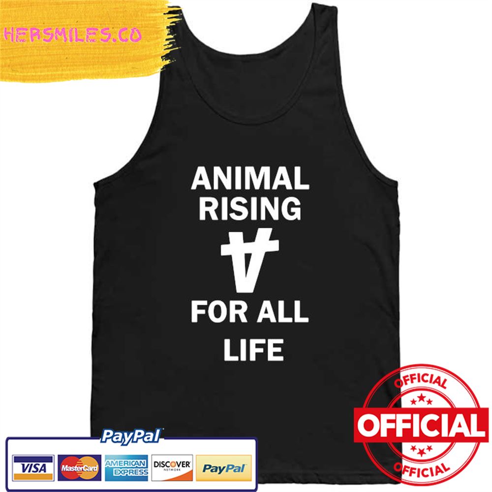 Original Animal Rising for all Life Shirtt Original Animal Rising for all Life Shirtt