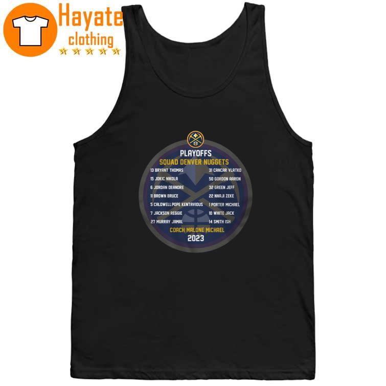 Playoffs Squad Denver Nuggets Coach Malone Michael 2023 Shirt Playoffs Squad Denver Nuggets Coach Malone Michael 2023 Shirt