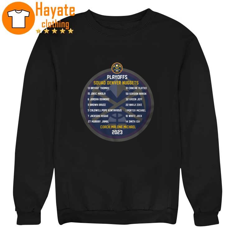 Playoffs Squad Denver Nuggets Coach Malone Michael 2023 Shirt Playoffs Squad Denver Nuggets Coach Malone Michael 2023 Shirt