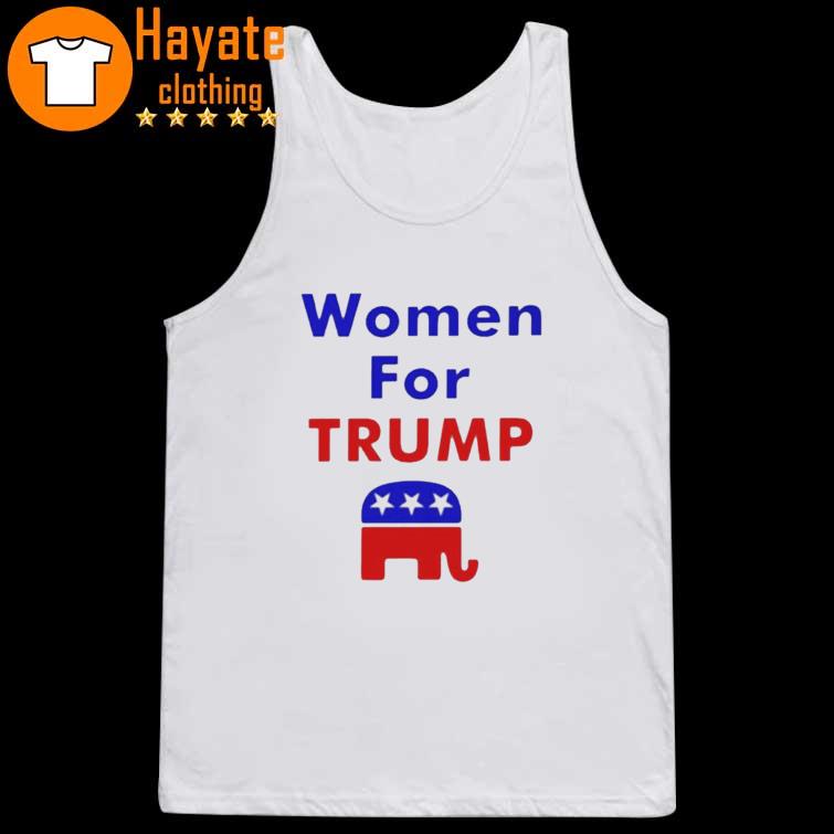 Republican women for Trump Shirt Republican women for Trump Shirt