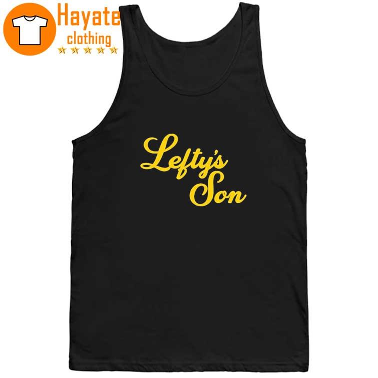 Ryan Sickler Lefty's Son Shirt Ryan Sickler Lefty's Son Shirt