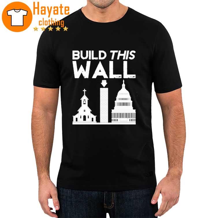 Separation Of Church And State Build This Wall Pro Roe Choice Womens Rights Shirt