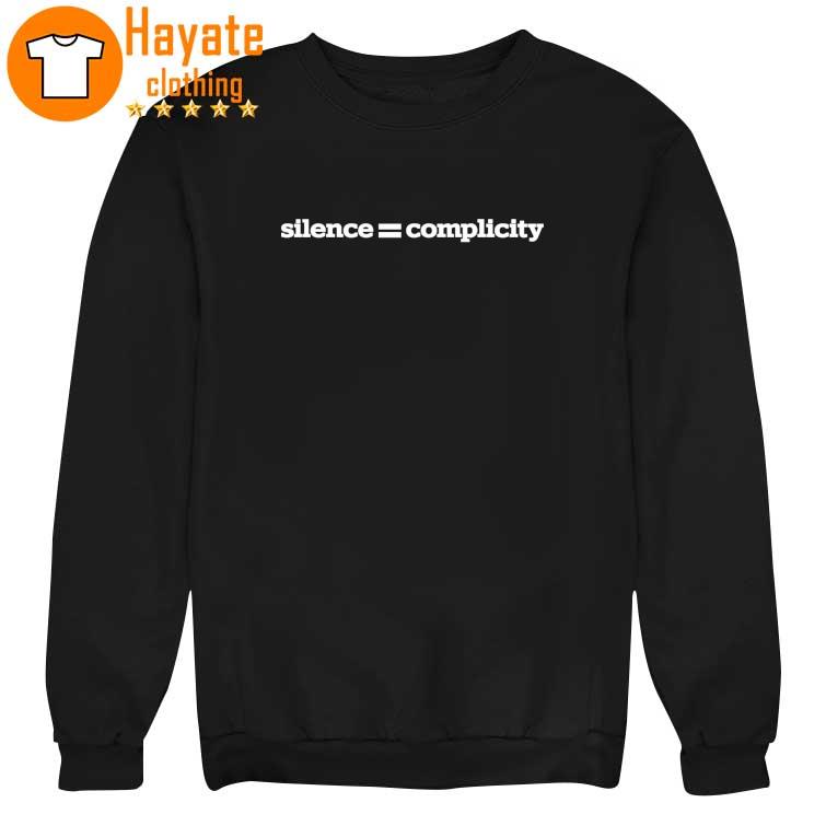 Silence Complicity Shirt Silence Complicity Shirt