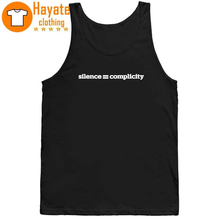 Silence Complicity Shirt Silence Complicity Shirt
