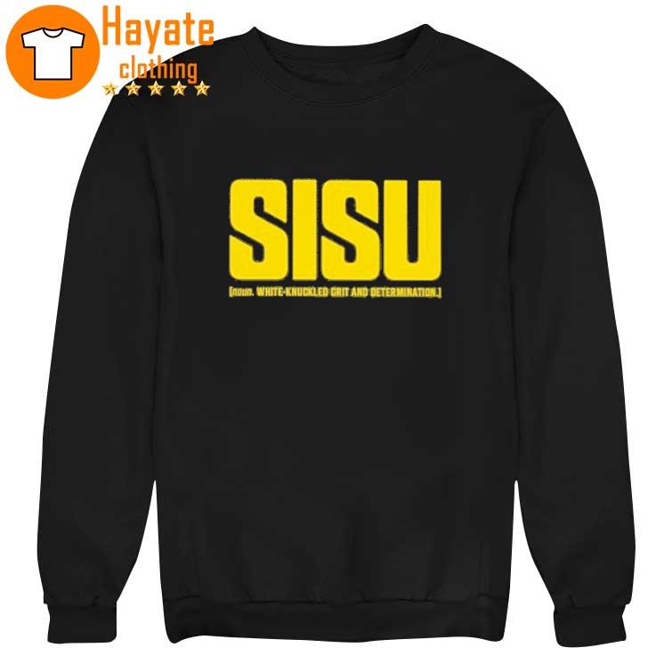 Sisu White-Knuckled Grit And Determination Shirt Sisu White-Knuckled Grit And Determination Shirt