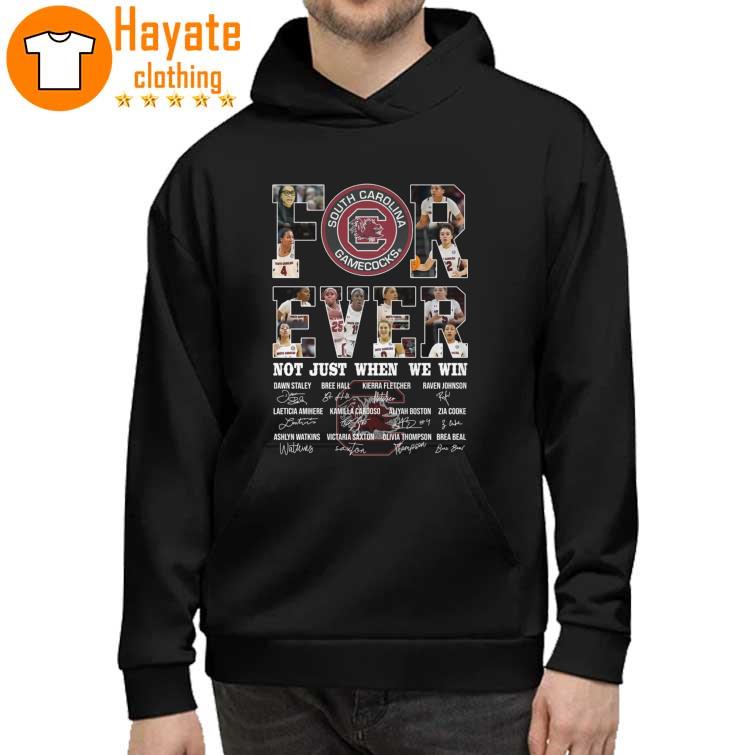 South Carolina Gamecocks Forever not just when we win signatures 2023 Shirt