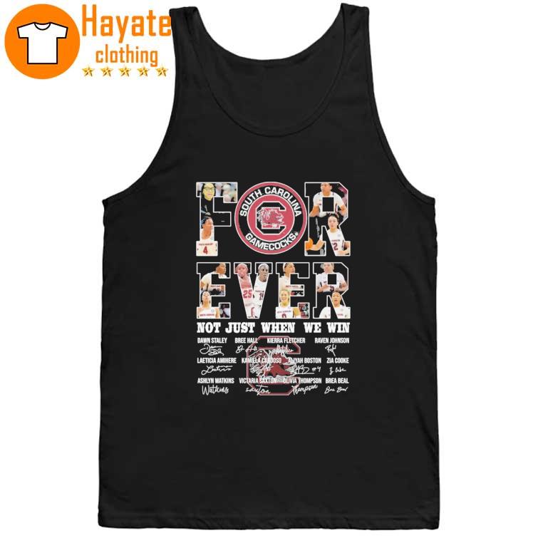Sport Teams Forever not just when we win South Carolina Gamecocks 2023 signatures Shirt Sport Teams Forever not just when we win South Carolina Gamecocks 2023 signatures Shirt