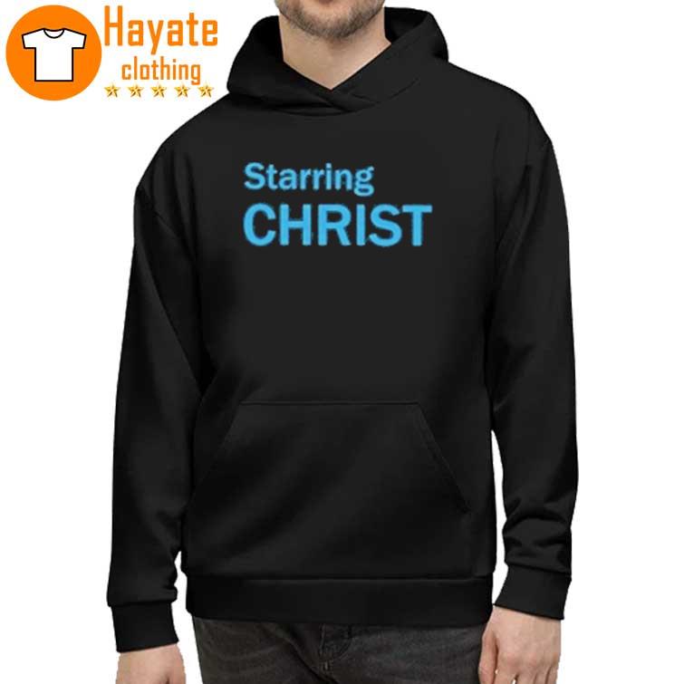 Starring Christ Shirt