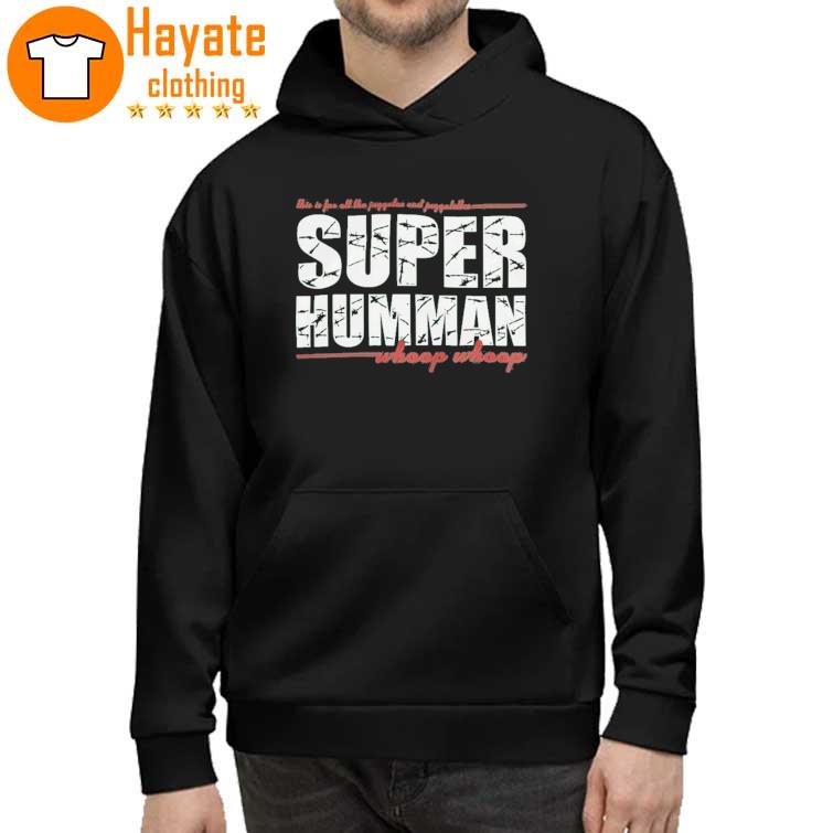Super Humman Tv Show Shirt