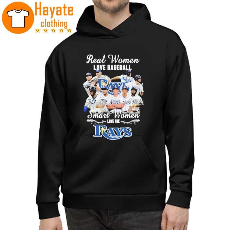 Tampa Bay Rays Real Women love Baseball Smart Women love the Rays signatures Shirt