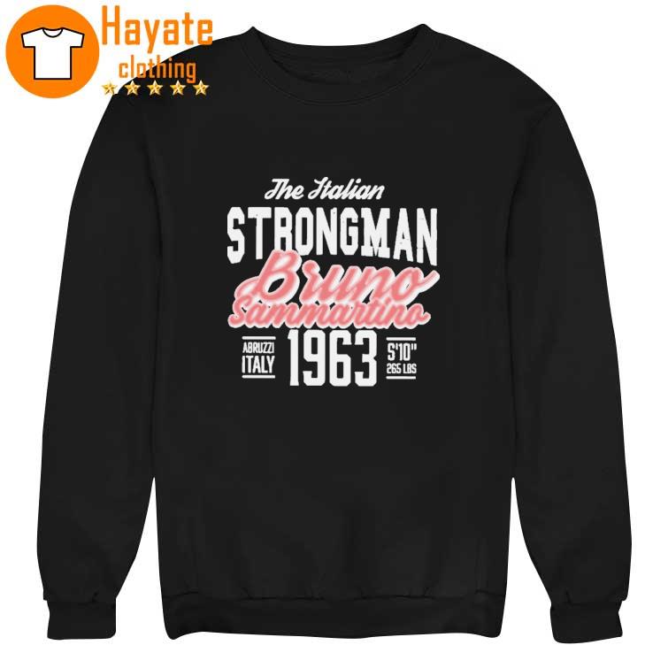 The Italian Strongman Bruno Sammartino 1963 Shirt The Italian Strongman Bruno Sammartino 1963 Shirt