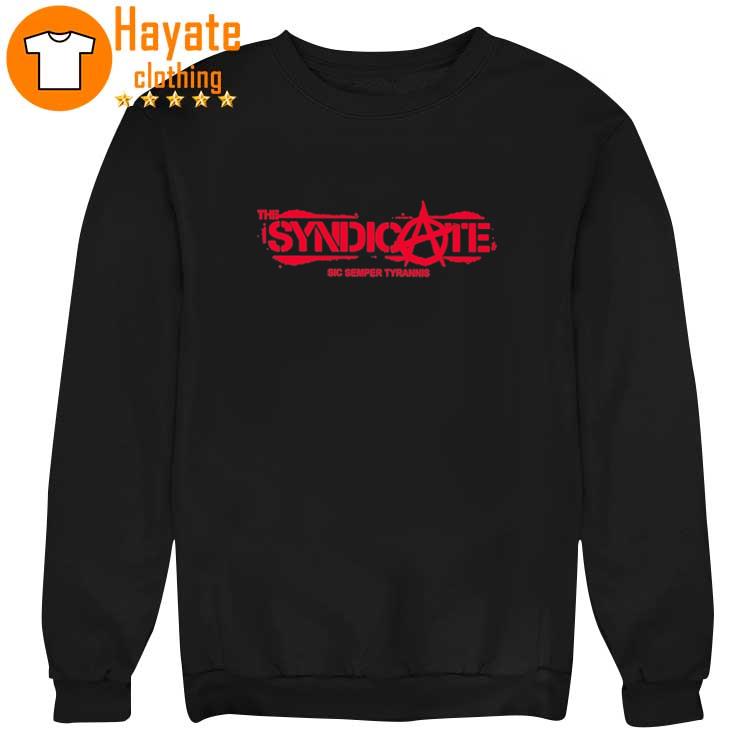 The Syndicate Sic Semper Tyrannis The Syndicate Sic Semper Tyrannis