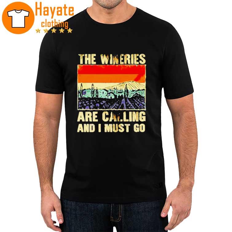 The wineries are calling and I must go retro Shirt