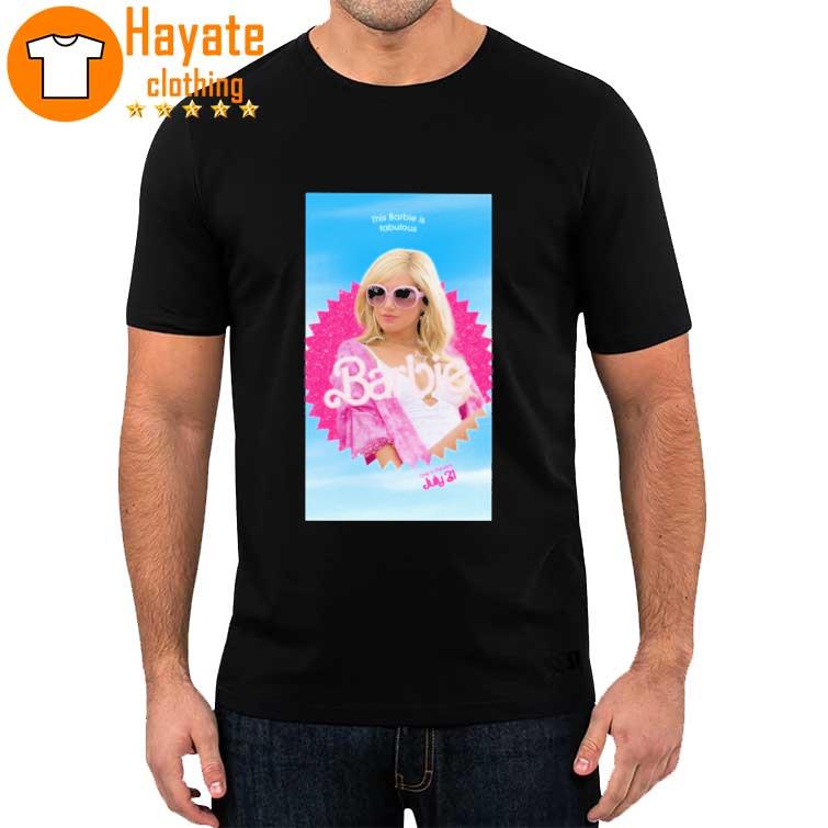 This Barbie Is Fabulous Only In Theaters July 21 Shirt