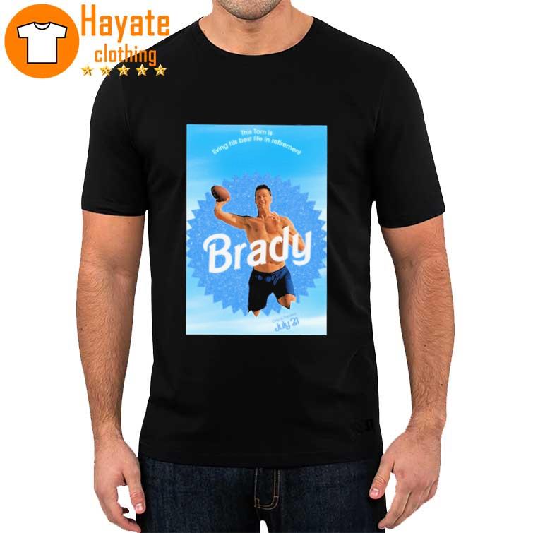 This Tom Is Living His Best Life In Retirement Brady Shirt