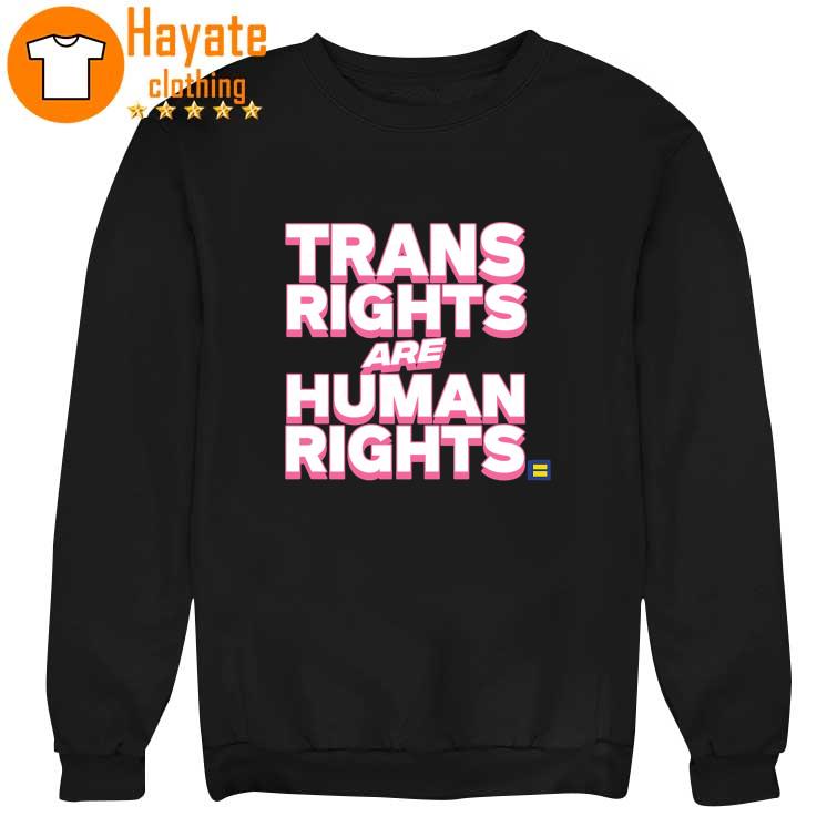 Trans Rights are Human rights Shirt Trans Rights are Human rights Shirt