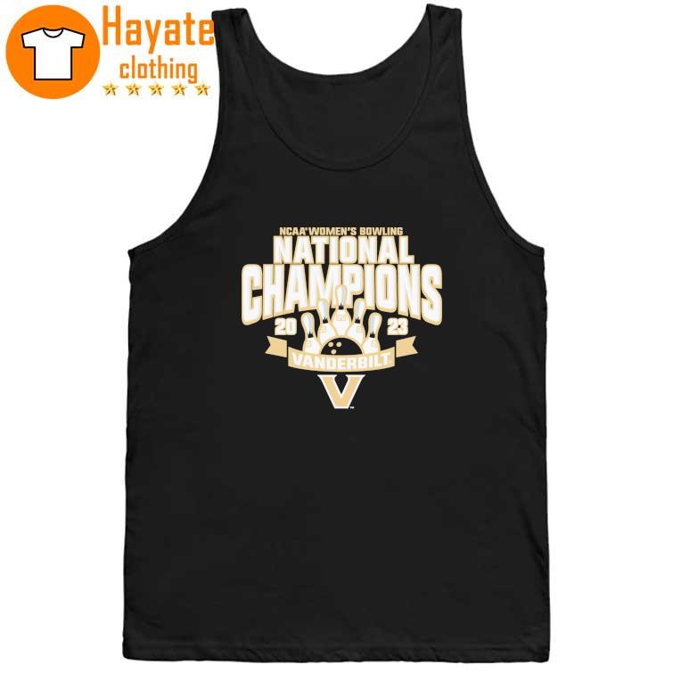 Vanderbilt Commodores NCAA Women's Bowling National Champions 2023 Shirt Vanderbilt Commodores NCAA Women's Bowling National Champions 2023 Shirt