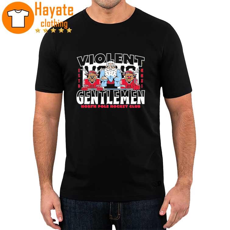 Violent gentlemen north pole limited Shirt