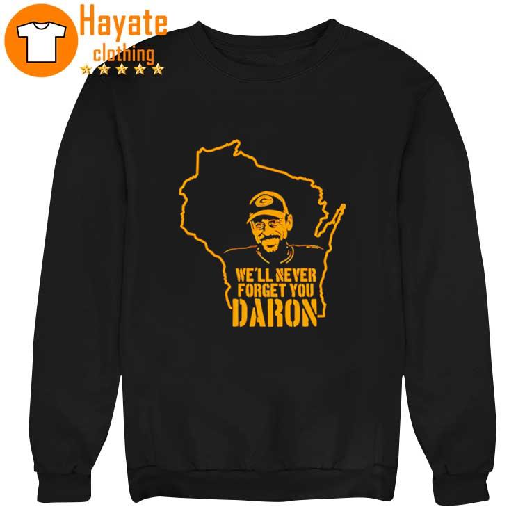 We'll never forget you Daron Shirt We'll never forget you Daron Shirt