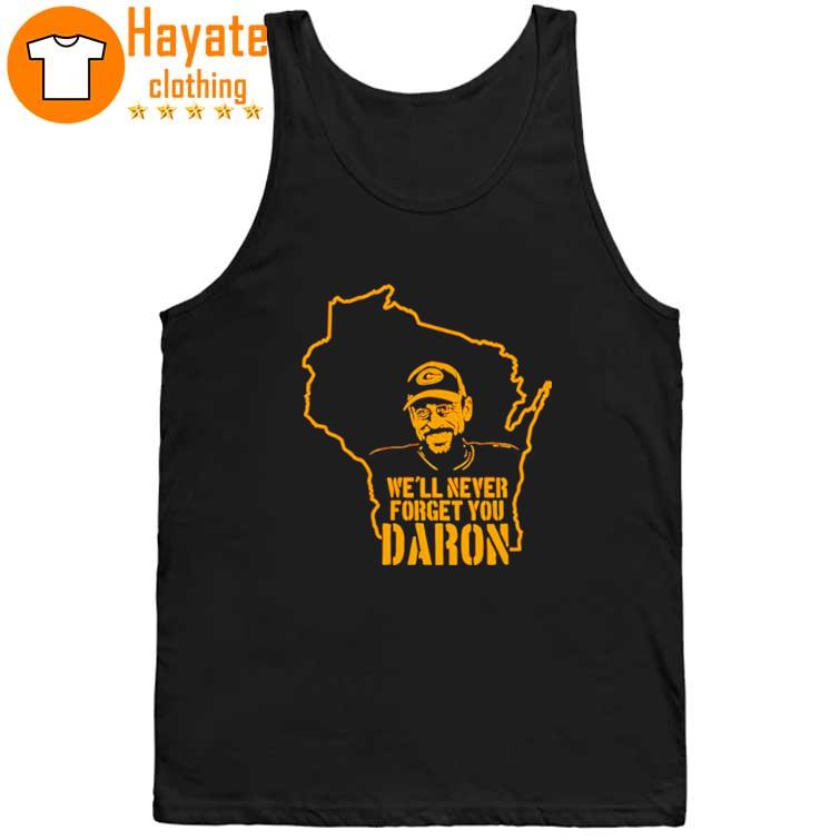 We'll never forget you Daron Shirt We'll never forget you Daron Shirt