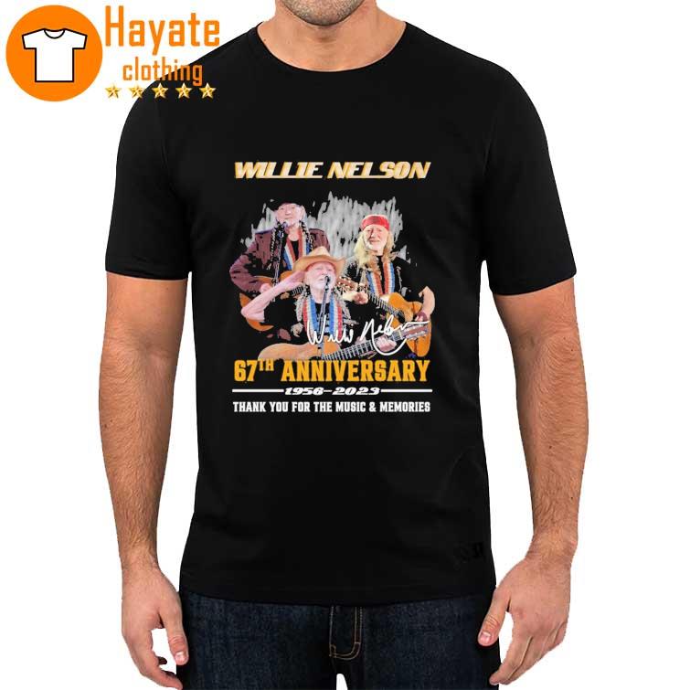 Willie Nelson 67th Anniversary 1956-2023 Thank You for the Music and Memories signature Shirt