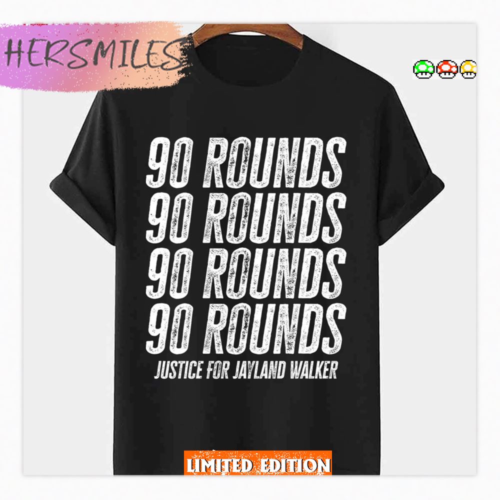 90 Rounds Justice For Jayland Walker Shirt