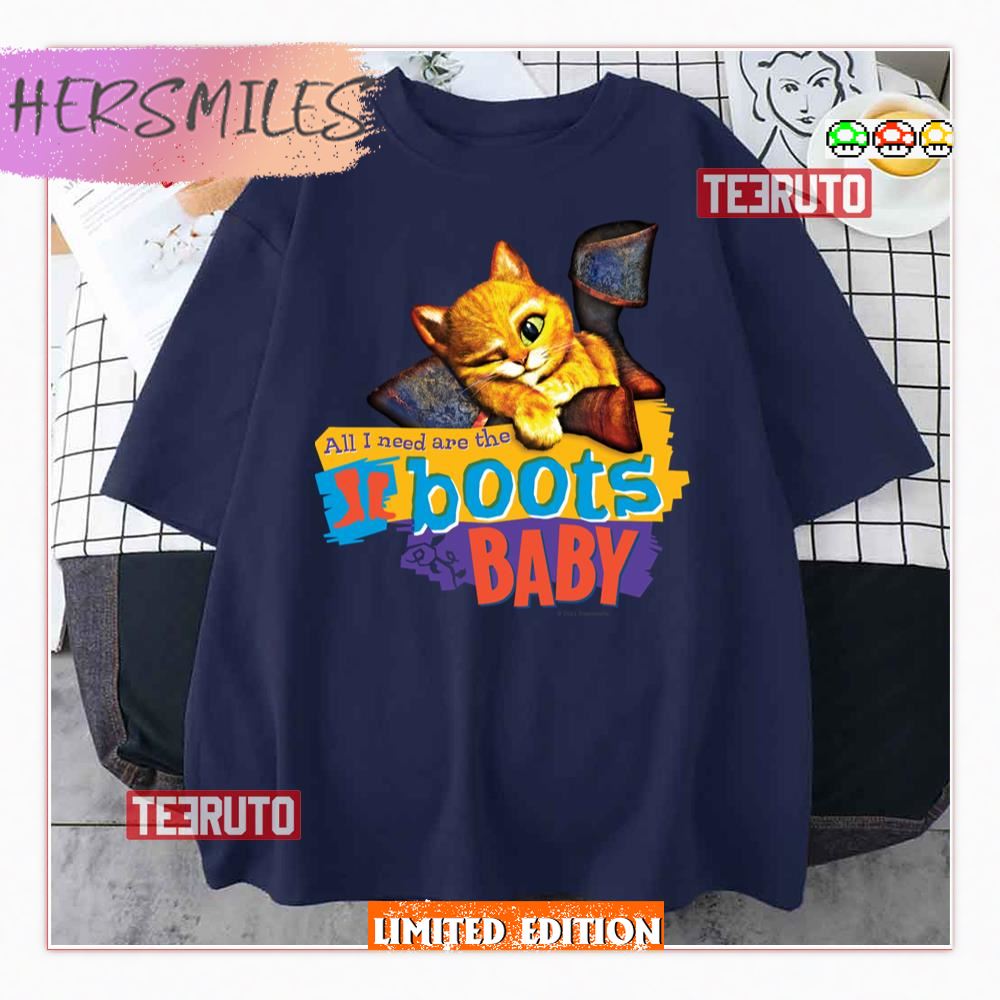 All I Need Are Boots Baby Poots In Boots Shirt