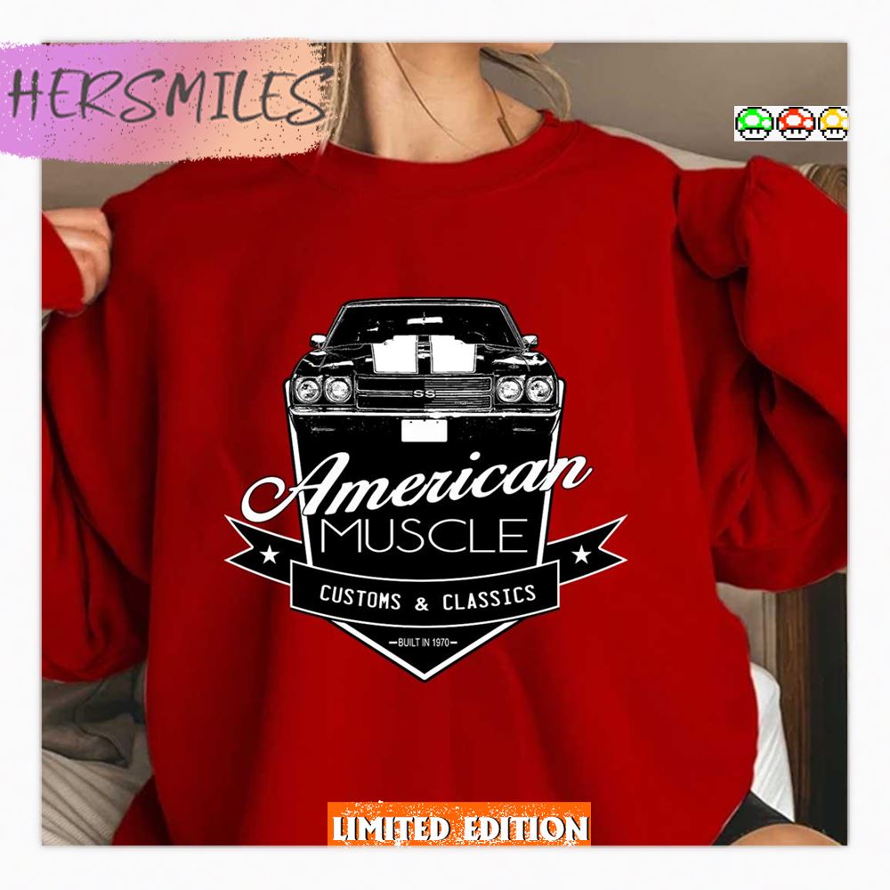 American Muscle Chevelle Customs & Classics Shirt American Muscle Chevelle Customs & Classics Shirt
