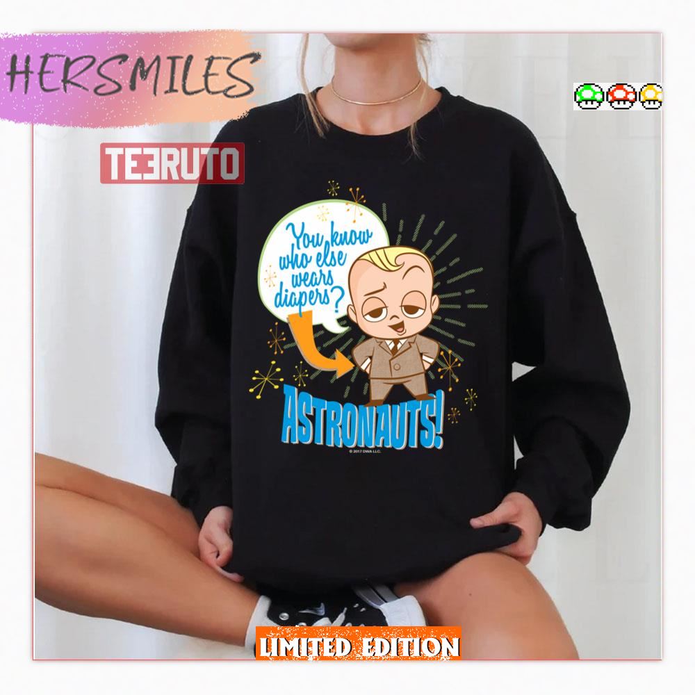 Astronauts Design The Boss Baby Shirt