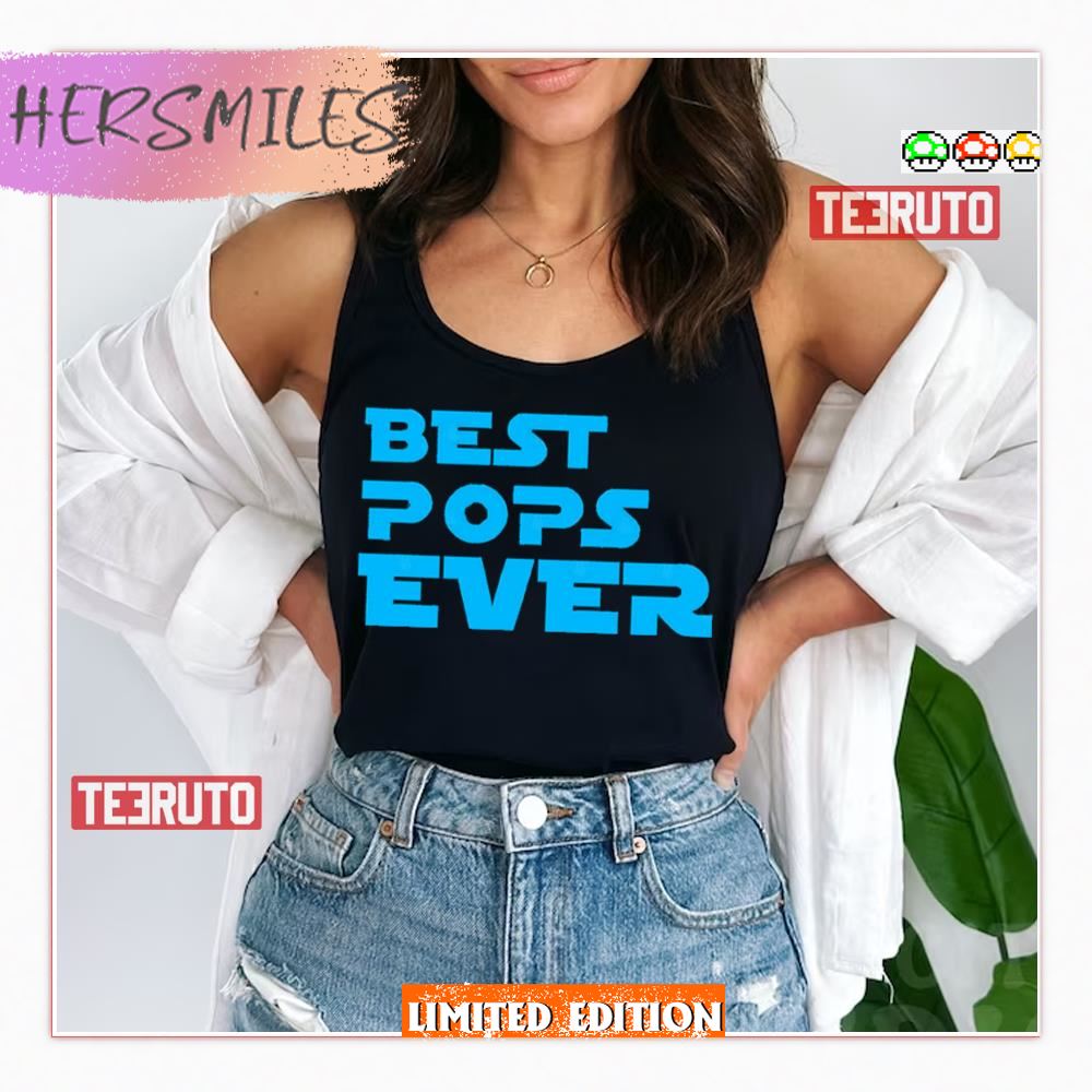 Best Pops Ever Father's Day Shirt Best Pops Ever Father's Day Shirt