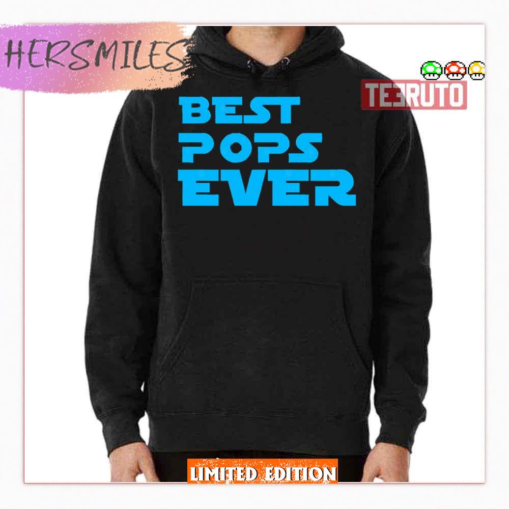 Best Pops Ever Father's Day Shirt Best Pops Ever Father's Day Shirt