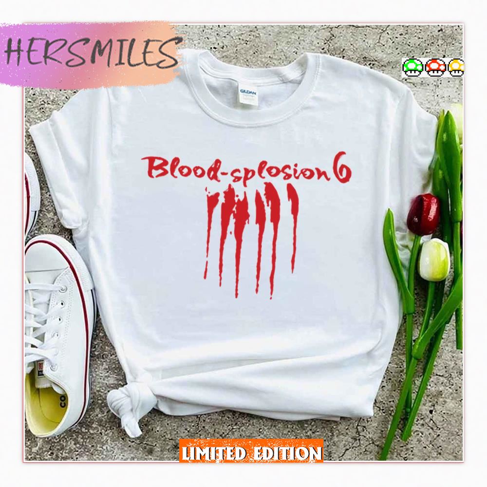 Blood Splosion 6 From One Day At A Time Shirt Blood Splosion 6 From One Day At A Time Shirt