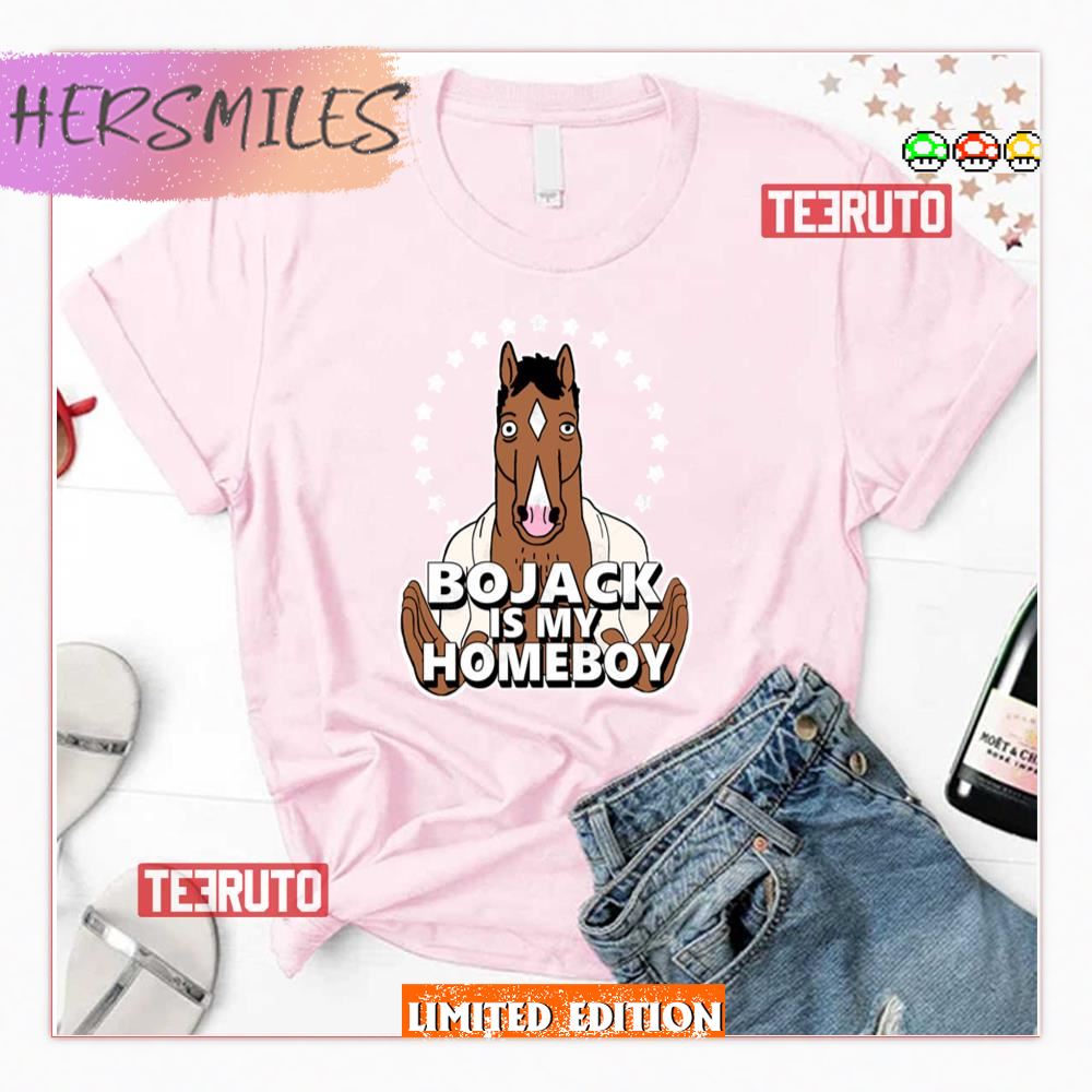 Bojack Is My Homeboy Bojack Horseman Shirt